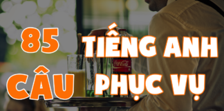 85 cau tieng anh cho nhan vien phuc vu