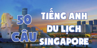 tiếng anh khi đi du lịch singapore