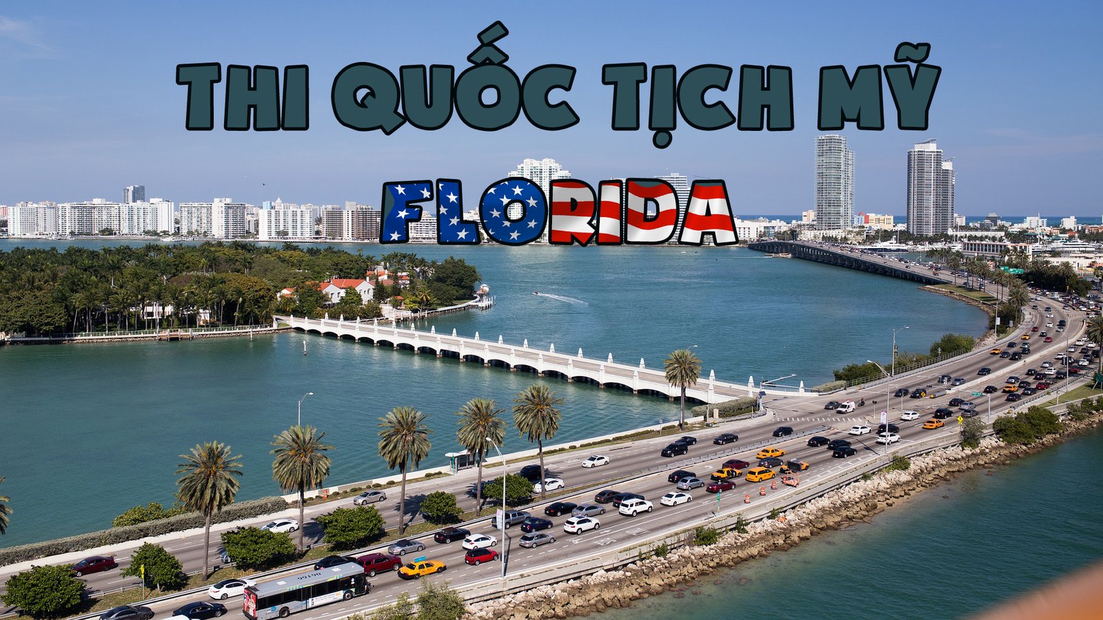 100 câu thi quốc tịch Mỹ Florida 2024